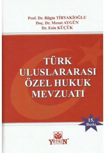 Türk Uluslararası Özel Hukuk Mevzuatı