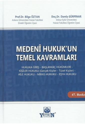 Medeni Hukuk'un Temel Kavramları