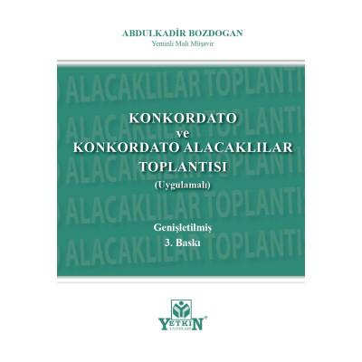 Konkordato ve Konkordato Alacakları Toplantısı (Uygulamalı)