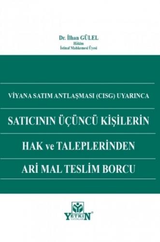 Satıcının Üçüncü Kişilerin Hak ve Taleplerinden Ari Mal Teslim Borcu