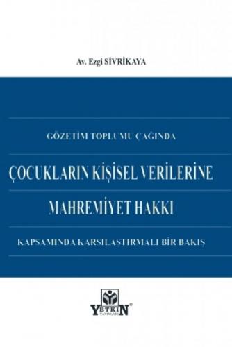 Çocukların Kişisel Verilerine Mahremiyet Hakkı Kapsamında Karşılaştırm