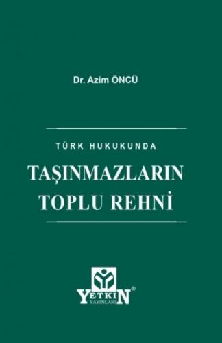 Taşınmazların Toplu Rehni