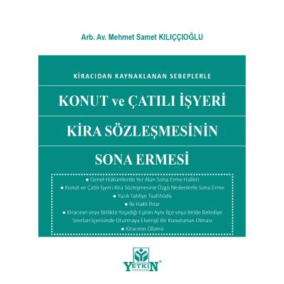 Konut ve Çatılı İşyeri Kira Sözleşmesinin Sona Ermesi