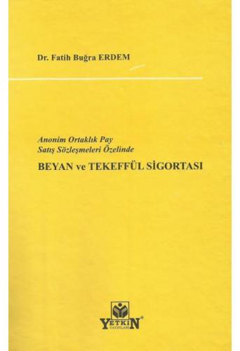 Beyan ve Tekeffül Sigortası