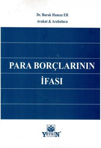 Para Borçlarının İfası