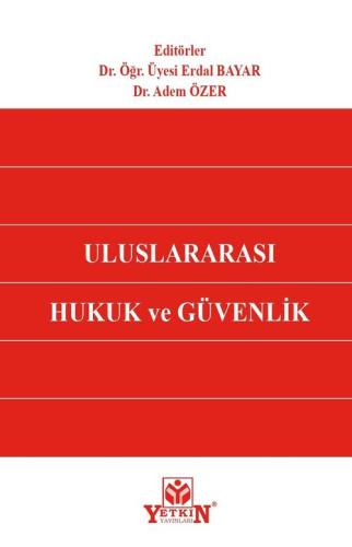 Uluslararası Hukuk ve Güvenlik