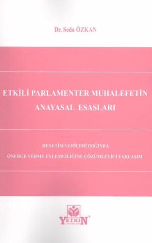 Etkili Parlamenter Muhalefetin Anayasal Esasları