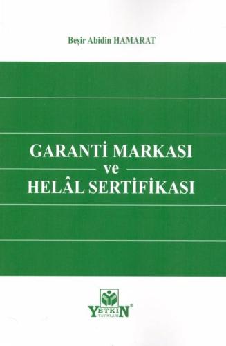 Garanti Markası ve Helal Sertifikası