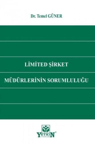 Limited Şirket Müdürlerinin Sorumluluğu