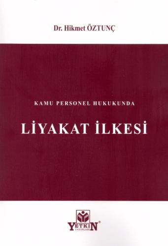 Kamu Personel Hukukunda Liyakat İlkesi