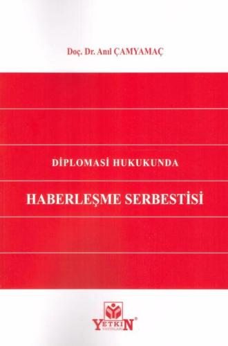 Diplomasi Hukukunda Haberleşme Serbestisi