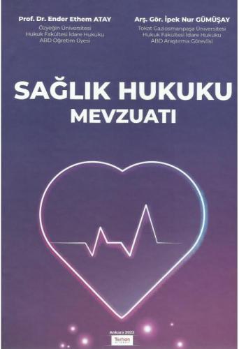 Sağlık Hukuku Mevzuatı