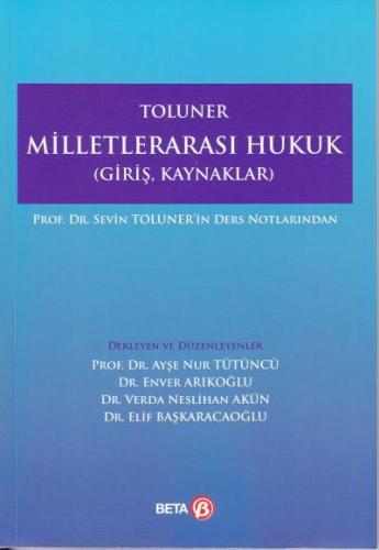 Milletlerarası Hukuk (Giriş – Kaynaklar)