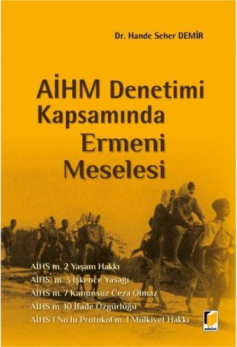 AİHM Denetimi Kapsamında Ermeni Meselesi