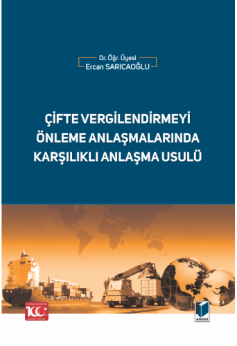 Çifte Vergilendirmeyi Önleme Anlaşmalarında Karşılıklı Anlaşma Usulü