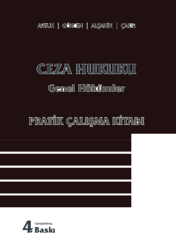 Ceza Hukuku Genel Hükümler (Pratik Çalışma Kitabı)