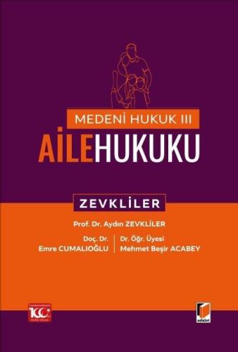 Medeni Hukuk – III Aile Hukuku