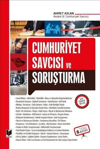 Cumhuriyet Savcısı ve Soruşturma