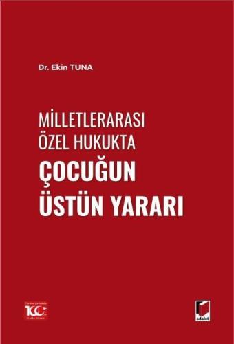 Milletlerarası Özel Hukukta Çocuğun Üstün Yararı