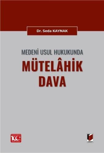 Medeni Usul Hukukunda Mütelâhik Dava