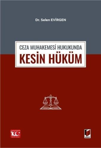 Ceza Muhakemesi Hukukunda Kesin Hüküm