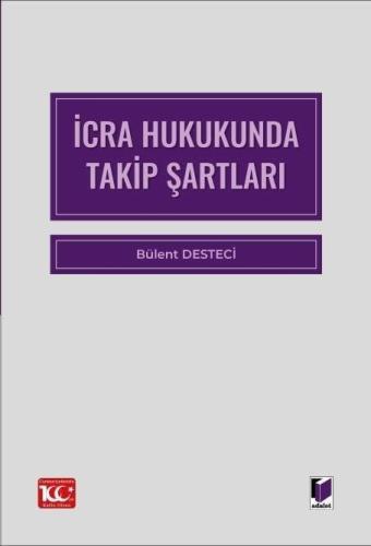 İcra Hukukunda Takip Şartları