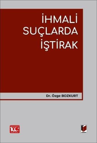 İhmali Suçlarda İştirak