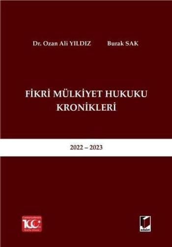 Fikri Mülkiyet Hukuku Kronikleri 2022 - 2023