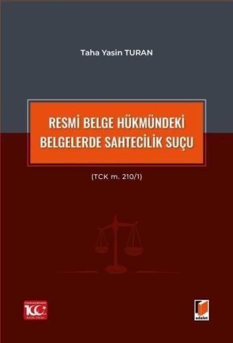 Resmi Belge Hükmündeki Belgelerde Sahtecilik Suçu