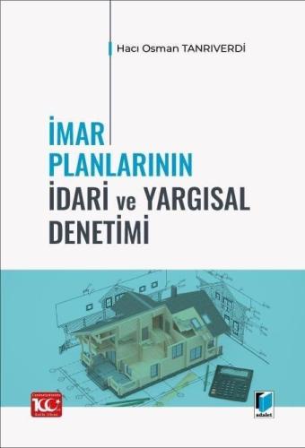 İmar Planlarının İdari ve Yargısal Denetimi