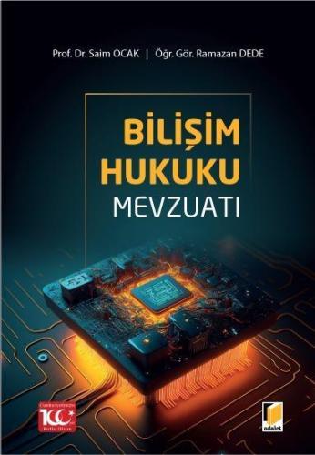 Bilişim Hukuku Mevzuatı