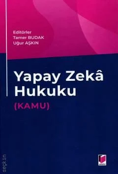 Yapay Zeka Hukuku (Kamu)