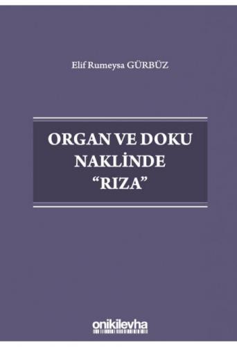 Organ ve Doku Naklinde Rıza