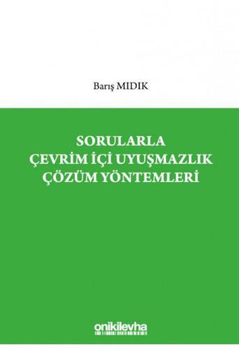 Sorularla Çevrim İçi Uyuşmazlık Çözüm Yöntemleri