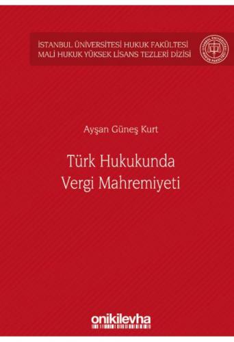 Türk Hukukunda Vergi Mahremiyeti