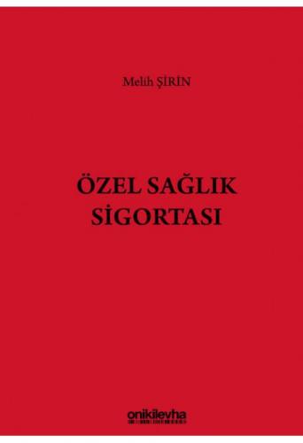 Özel Sağlık Sigortası