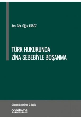 Türk Hukukunda Zina Sebebiyle Boşanma