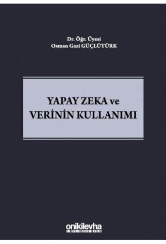 Yapay Zeka ve Verinin Kullanımı