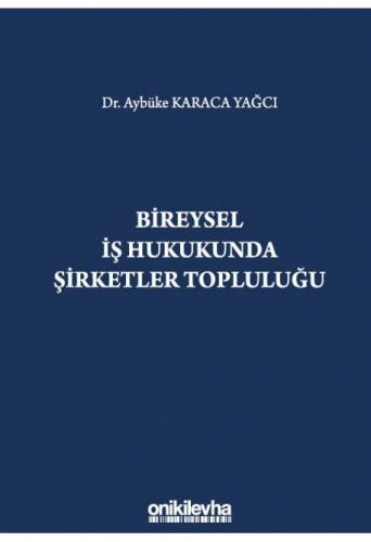 Bireysel İş Hukukunda Şirketler Topluluğu