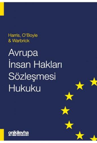 Avrupa İnsan Hakları Sözleşmesi Hukuku - Harris, O'Boyle & Warbrick