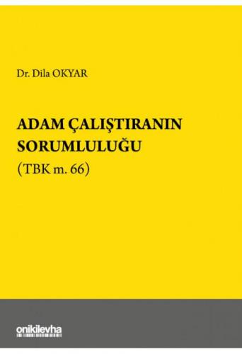 Adam Çalıştıranın Sorumluluğu