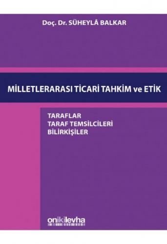 Milletlerarası Ticari Tahkim ve Etik