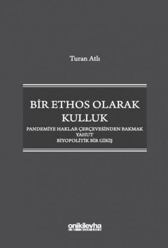 Bir Ethos Olarak Kulluk