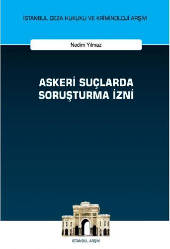 Askeri Suçlarda Soruşturma İzni