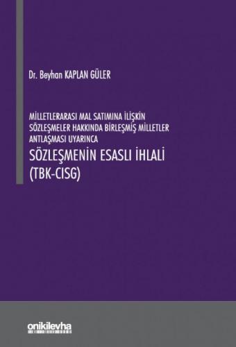 Milletlerarası Mal Satımına İlişkin Sözleşmeler Hakkında Birleşmiş Mil