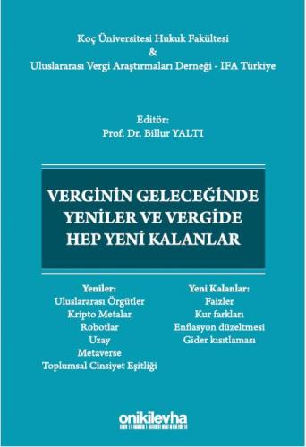 Verginin Geleceğinde Yeniler ve Vergide Hep Yeni Kalanlar