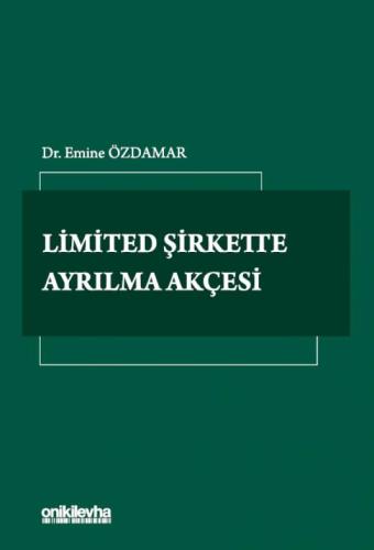 Limited Şirkette Ayrılma Akçesi