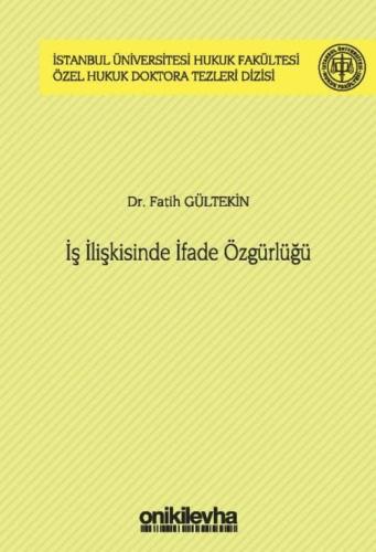 İş İlişkisinde İfade Özgürlüğü