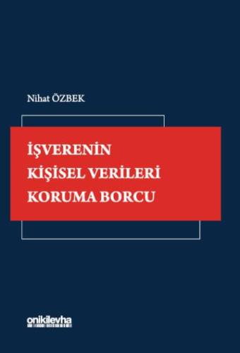 İşverenin Kişisel Verileri Koruma Borcu