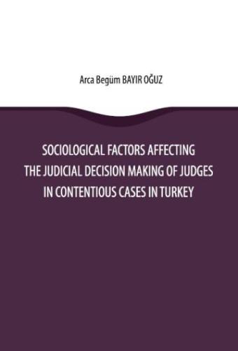 Sociological Factors Affecting the Judicial Decision Making of Judges 